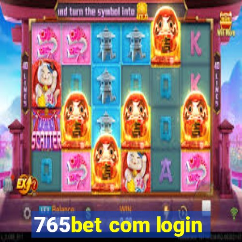 765bet com login